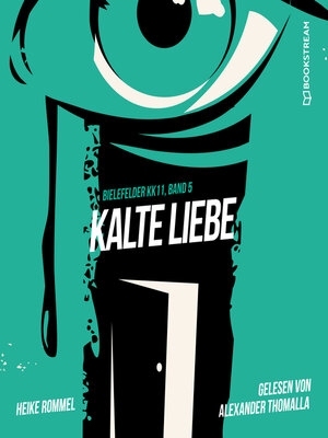 cover image of Kalte Liebe--Bielefelder KK11, Band 5